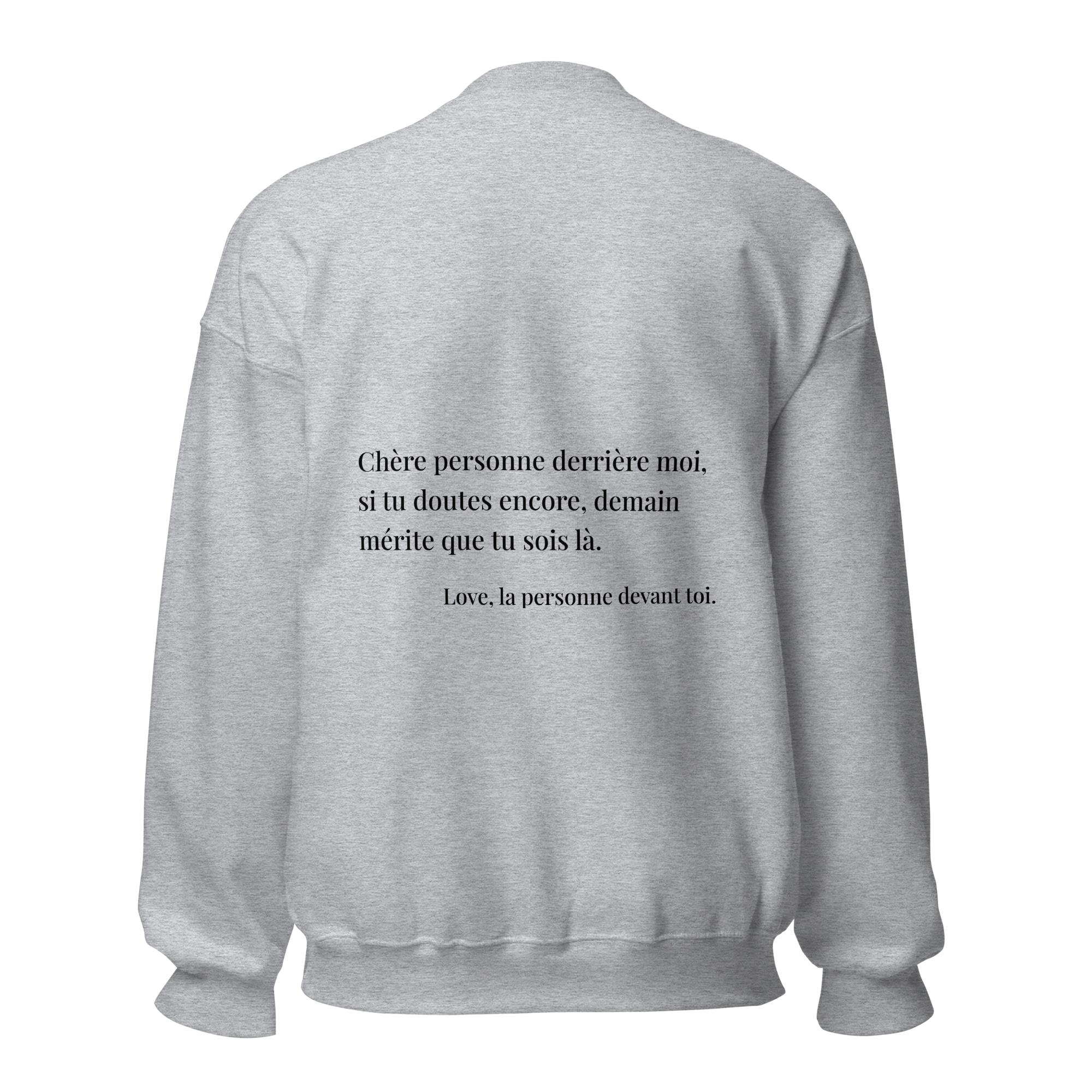 fiche produit stay tomorrow sweatshirt gris message au dos